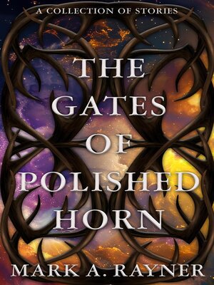 The Gates of Polished Horn - ebook